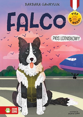 Cover of Pies na medal. Falco. Pies lotniskowy