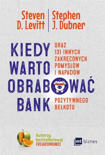Cover of Kiedy warto obrabowac bank