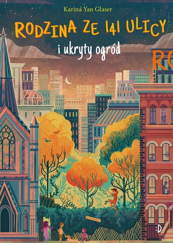 Cover of Rodzina ze 141 Ulicy i ukryty ogród