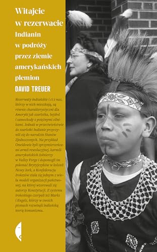 Cover of Witajcie w rezerwacie. Indianin w podróży przez ziemie amerykańskich plemion