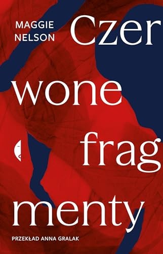 Cover of Czerwone fragmenty. Autobiografia procesu