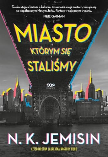 Cover of Miasto, którym się staliśmy