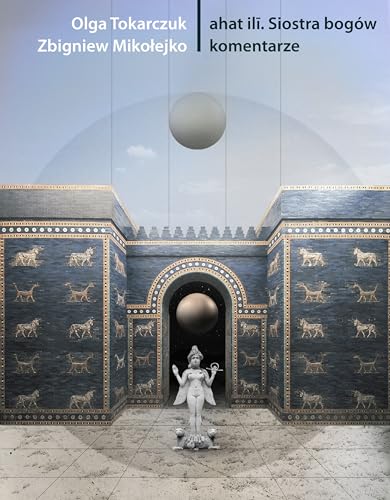 Cover of Ahat ilī. Siostra bogów