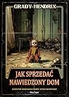 Cover of Jak sprzedać nawiedzony dom