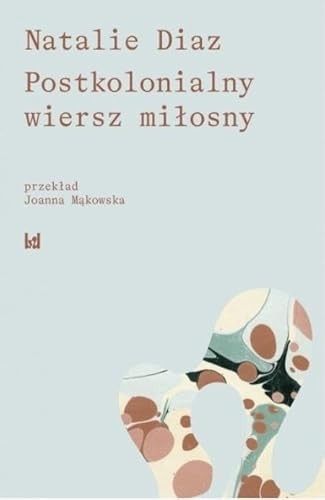 Cover of Postkolonialny wiersz miłosny