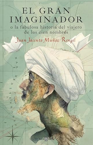 Cover of El gran imaginador o la fabulosa historia del viajero de los cien nombres