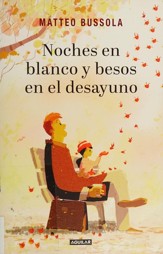 Cover of Noches en Blanco y Besos en el Desayuno