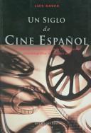 Cover of Un siglo de cine español