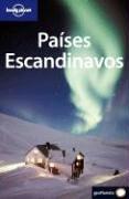Cover of Lonely Planet Paises Escandinavos/Scandinavian Countries (Lonely Planet Paises Escandinavos/Scandinavian Countries (Spanish))