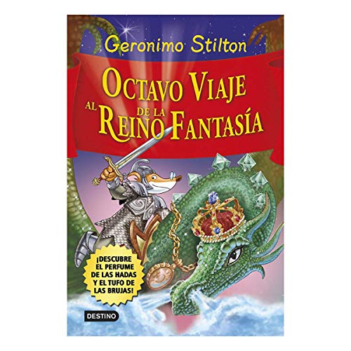 Cover of Octavo viaje al Reino de la Fantas??a: ??Descubre el perfume de las hadas y el tufo de las brujas!