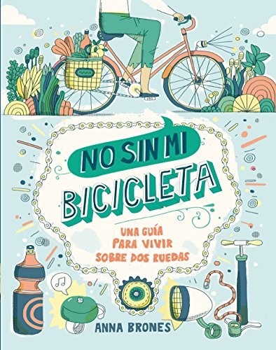Cover of No sin mi bicicleta
