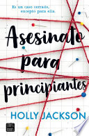 Cover of Asesinato para principiantes