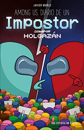 Cover of Among us. Diario de un impostor holgazán