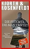Cover of Die Früchte, die man erntet