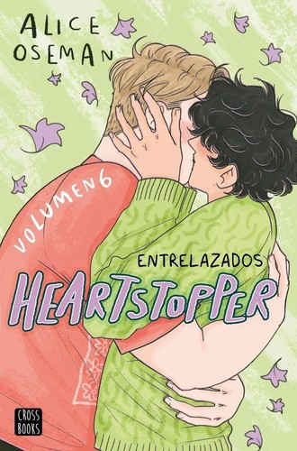 Cover of Heartstopper 6. Entrelazados