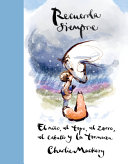 Cover of Recuerda Siempre: el niño, el Topo, el Zorro, el Caballo y la Tormenta / Always Remember: the Boy, the Mole, the Fox, the Horse and the Storm