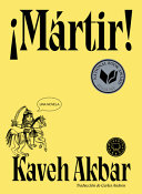 Cover of ¡Mártir! Una Novela
