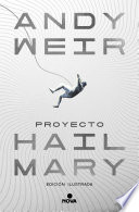 Cover of Proyecto Hail Mary (edición ilustrada)