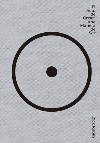 Cover of El acto de crear: Una manera de ser