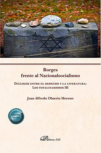 Cover of Borges frente al Nacionalsocialismo : Diálogos entre el derecho y la literatura