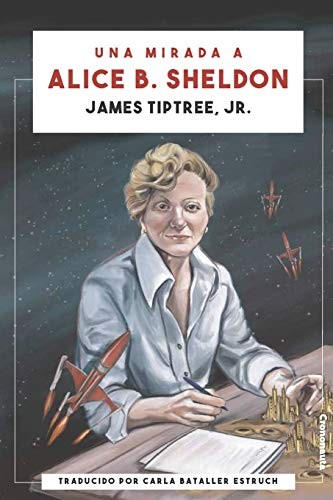 Cover of Una mirada a Alice B. Sheldon