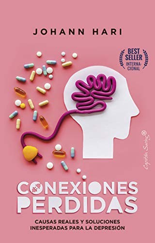 Cover of Conexiones perdidas: Causas reales y soluciones inesperadas para la depresión