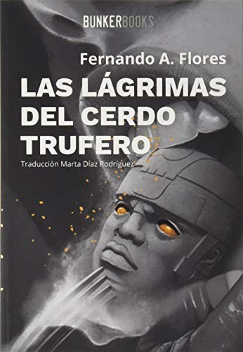 Cover of Las lágrimas del cerdo trufero