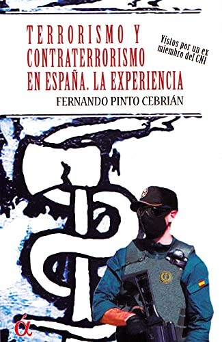 Cover of Terrorismo y contraterrorismo en España. La experiencia