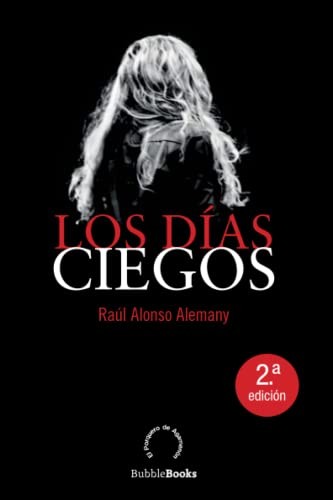 Cover of LOS DÍAS CIEGOS