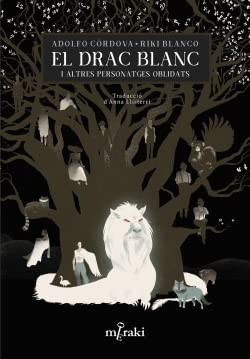 Cover of El drac blanc i altres personatges oblidats