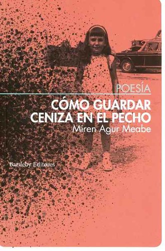 Cover of Cómo guardar ceniza en el pecho