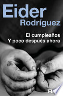 Cover of El cumpleaños Y poco después ahora