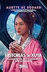 Cover of Historias de Xuya. La maestra del té y la detective. Siete de infinitos