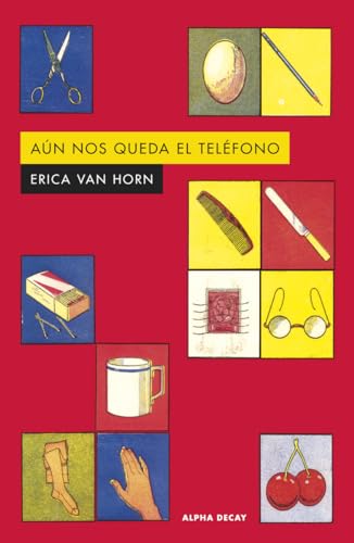 Cover of Aún nos queda el teléfono