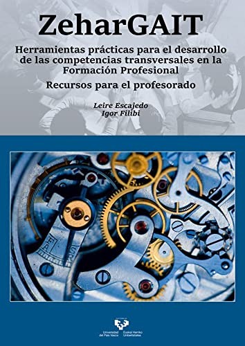 Cover of ZeharGAIT. Herramientas prácticas para el desarrollo de las competencias transversales en la Formación Profesional