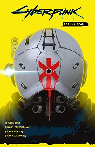Cover of The world of cyberpunk 2077. trauma team