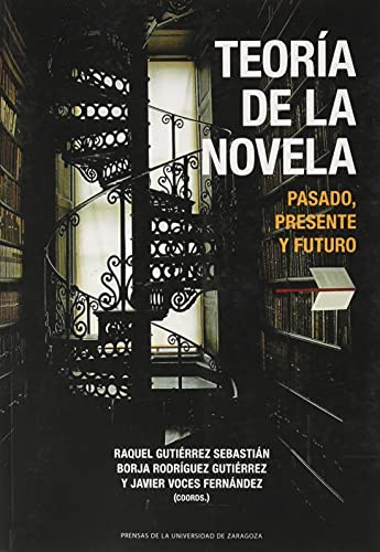 Cover of Teoría de la novela. Pasado, presente y futuro