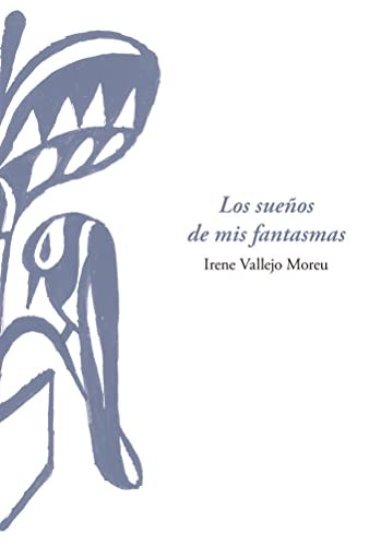 Cover of Los sueños de mis fantasmas