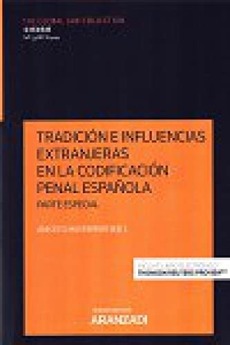Cover of Tradición e influencias extranjeras en la Codificación penal española. Parte Especial