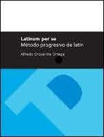 Cover of Latinum per se. Método progresivo de latín