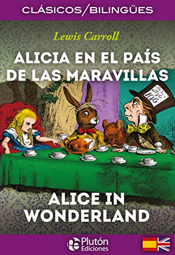 Cover of Alicia en el país de las maravillas/Alice in Wonderland
