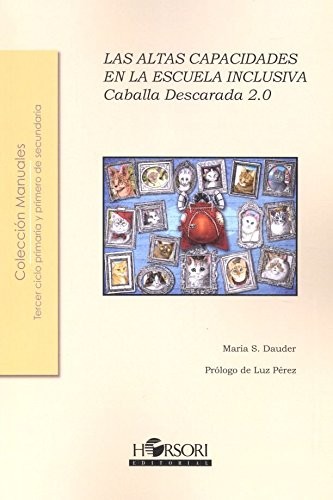 Cover of LAS ALTAS CAPACIDADES EN LA ESCUELA INCLUSIVA