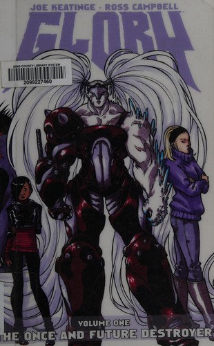 Cover of Glory Volume 1 : the Once and Future Destroyer TP