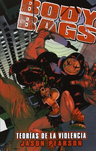 Cover of Body Bags, Teorías de la violencia
