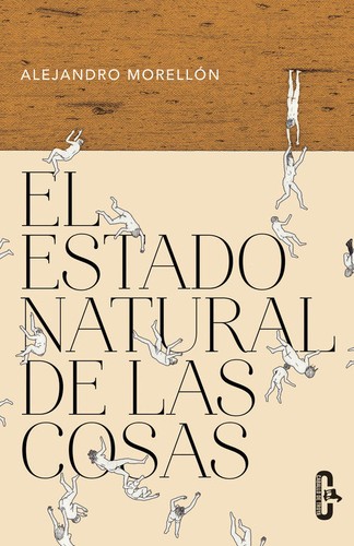 Cover of El estado natural de las cosas