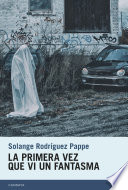 Cover of La primera vez que vi un fantasma