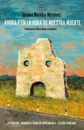 Cover of Ahora y en la hora de nuestra muerte