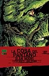 Cover of La cosa del pantano. Libro uno