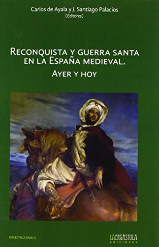 Cover of Reconquista y guerra santa en la España medieval. Ayer y hoy