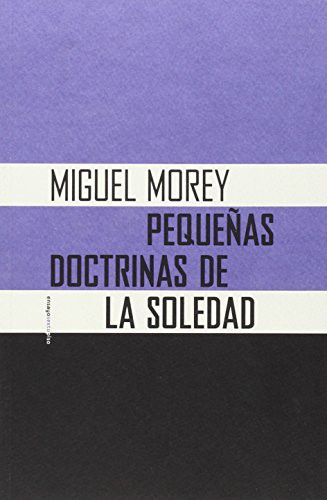 Cover of Pequeñas doctrinas de la soledad